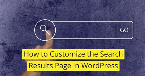 wordpress edit search results page|How to Customize the Search Results Page in WordPress.